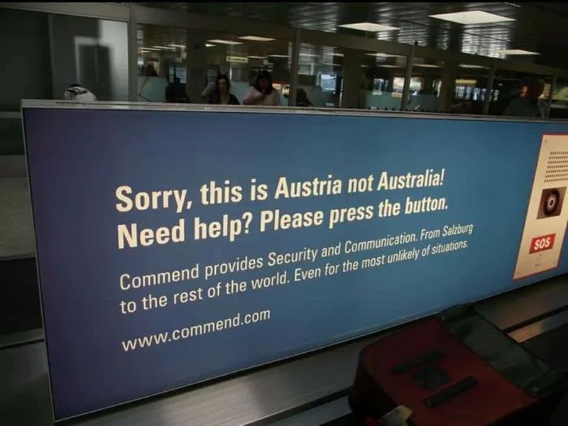 Cuando llegas a este aeropuerto en Salzburgo te avisan que estás en Austria, no en Australia