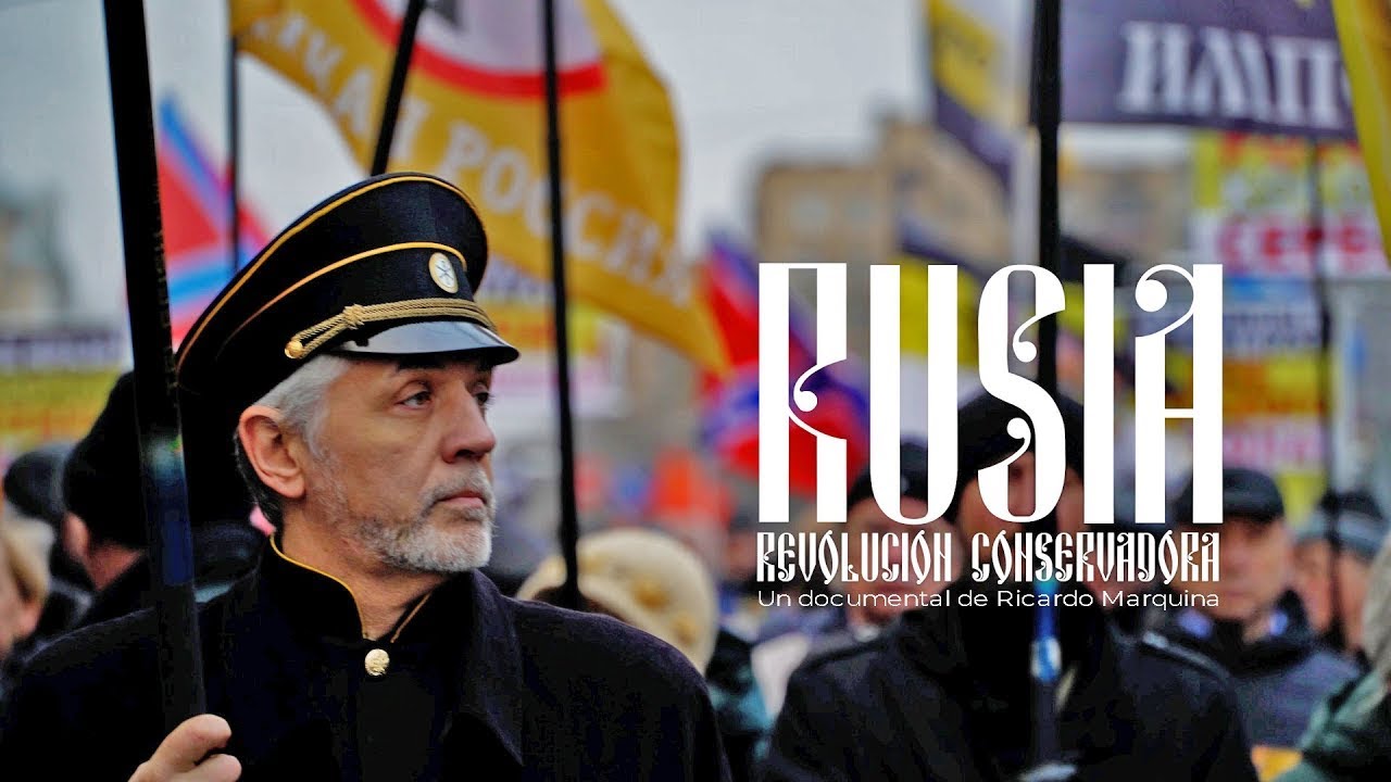 "Rusia, revolución conservadora", un interesantísimo documental