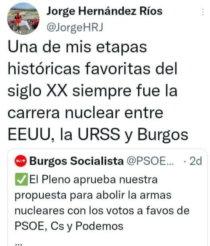 Estaba preocupadísimo pensando en Burgos como potencia nuclear